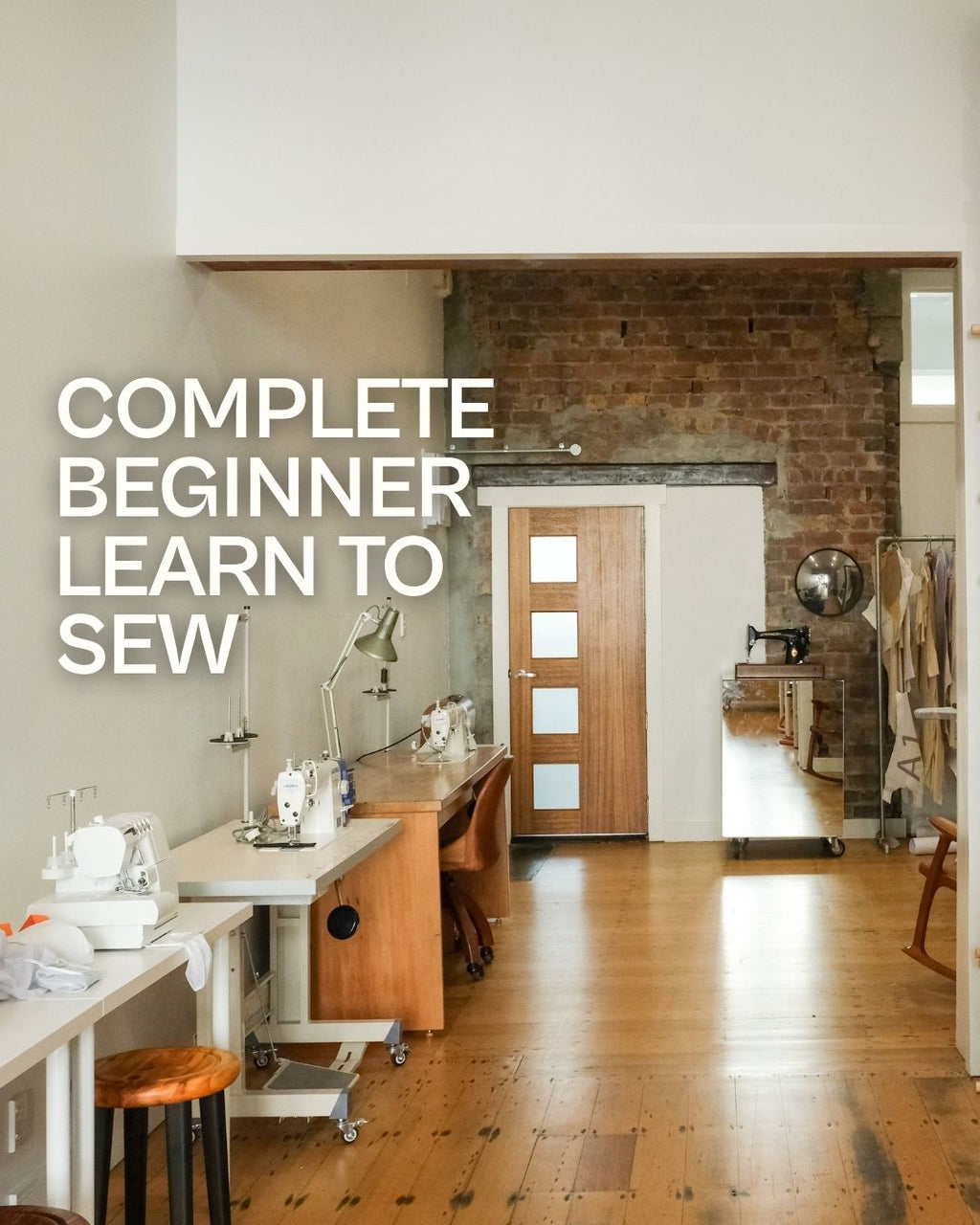 Complete Beginners Learn to Sew